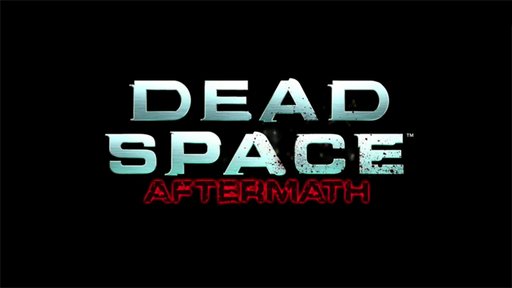 Dead Space Aftermath выйдет 25 января.