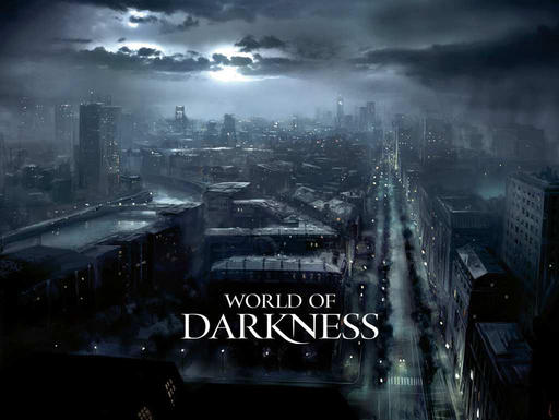 World of Darkness - Начало положено