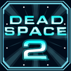 Dead Space 2 - Ачивки для Dead Space 2