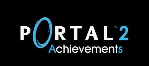 Portal 2 - Достижения: помощь и советы