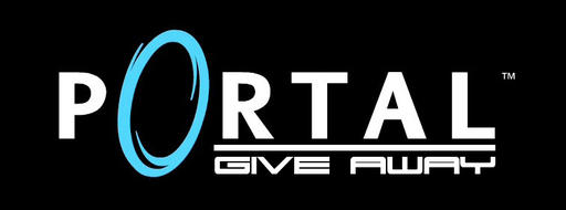 Portal - Portal: Give Away [Окончено]