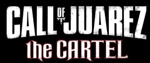 Call of Juarez: The Cartel - Call of Juarez: The Cartel - PC версия в сентябре 
