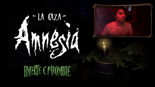 Амнезия. Призрак прошлого - Прохождение Amnesia: La Caza (Custom Story)