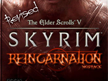 Elder Scrolls V: Skyrim, The - Skyrim Reincarnation