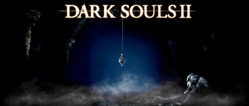 Dark Souls 2 - Четыре аспекта тёмной души. Что я жду в Dark Souls 2