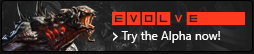 Evolve - 2K Games рассказала, как PC-игрокам получить гарантированный доступ к альфа-тестированию Evolve