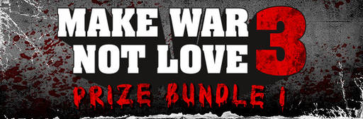 Цифровая дистрибуция - Раздача Бандла Make War Not Love 3 - Prize 1 (no cost) за 700р в Steam